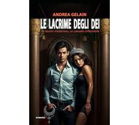 Le lacrime degli dei: 2 (L'ammiratore segreto)