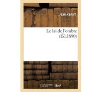 Le lai de l’ombre (Éd.1890) (Litterature)
