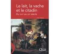 Le Lait La Vache Et Le Citadin (ebook)