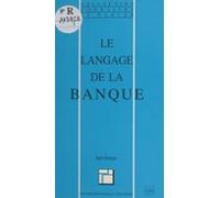 Le Langage De La Banque (ebook)