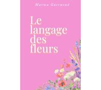 Le langage des fleurs