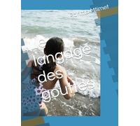 Le langage des gouttes