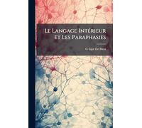 Le Langage IntÃ(c)rieur Et Les Paraphasies