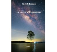 Le lecteur d'hologramme