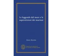 Le leggende del mare e le superstizioni dei marinai