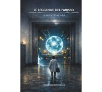 LE LEGGENDE DELL’ABISSO: IL PROGETTO AETHER
