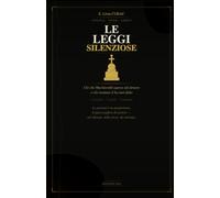 LE LEGGI SILENZIOSE: Cio che Machiavelli sapeva sul denaro e che nessuno ti ha mai detto