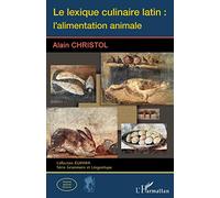 Le lexique culinaire latin : l'alimentation animale