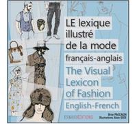 Le lexique illustré de la mode: English-French