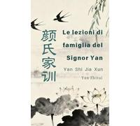 Le lezioni di famiglia del Signor Yan: Yan Shi Jia Xun
