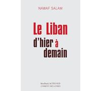 Le Liban d'hier à demain