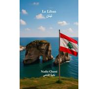 Le Liban: Mon amour éternel