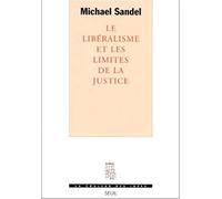 Le Libéralisme et les limites de la justice (La Couleur des idées)