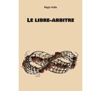 Le Libre-arbitre (ebook)