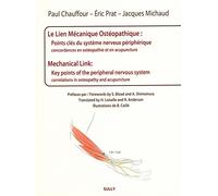 Le lien mécanique ostéopathique : points clés du système nerveux périphériques: Concordances en ostéopathie et acupuncture