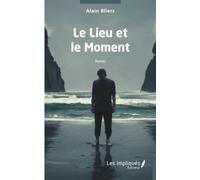 Le Lieu et le Moment