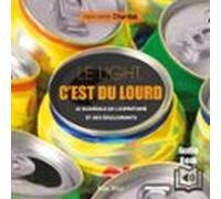 Le light c’est du lourd