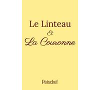 Le Linteau Et la Couronne: Roman historique médiéval - amour, pouvoir et chute d’un roi carolingien