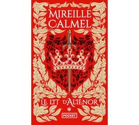 Le lit d'Aliénor: Tome 1