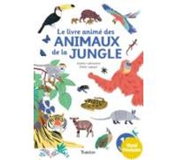 Le Livre Anime Des Animaux De La Jungle