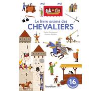 Le livre animé des chevaliers