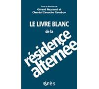 Le Livre Blanc De La Résidence Alternée (ebook)