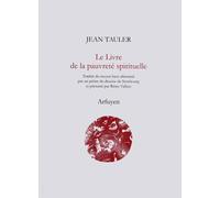 Le Livre de la pauvreté spirituelle: Ou l'Imitation de la vie pauvre de notre Seigneur Jésus Christ