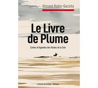 Le livre de la plume: Contes et légendes de l'Eurasie de la nuit des temps à l'ère post-Covid