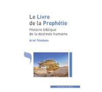 Le Livre De La Prophétie (ebook)