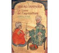 Le Livre De L'Agriculture. Kitab Al-Filaha