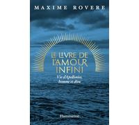 Le livre de l'amour infini: Vie d’Apollonios, homme et dieu