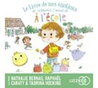 Le Livre De Mes Émotions - À Lécole (audiolibro)