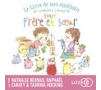 Le Livre De Mes Émotions - Entre Frère Et Soeur