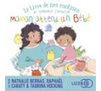 Le livre de mes émotions - Maman attend un bébé