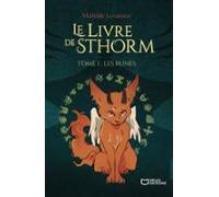 Le Livre De Sthorm - Tome I : Les Runes (ebook)