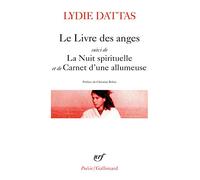 Le livre des anges / La Nuit spirituelle / Carnet d’une allumeuse