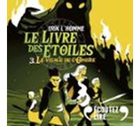 Le Livre des Étoiles (Tome 3) - Le visage de l'Ombre