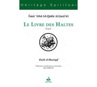 Le livre des Haltes: Tome 1