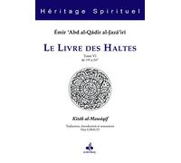 Le Livre des Haltes: Tome VI, de 195 à 247 (Héritage Spirituel)