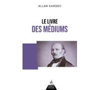 Le Livre Des Médiums - Ou Guide Des Médiums Et Des Évocateurs (ebook)