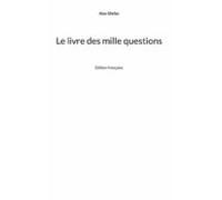 Le Livre Des Mille Questions (ebook)