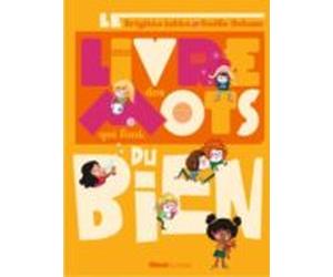 Le Livre Des Mots Qui Font Du Bien
