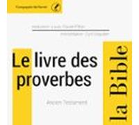 Le Livre Des Proverbes (audiolibro)