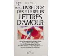 Le Livre Dor Des Plus Belles Lettres Damour (ebook)