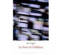 Le livre et l'éditeur: 40 (50 Questions)