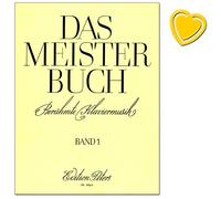 Le Livre Meister bande 1 - Collection de Piano Musique de trois Siècles - de Bachs präludium N ° 1 jusqu'à rachmaninows Prélude, des mendels Sohns chansons jusqu'à sans Paroles Scott joplins Entertainer