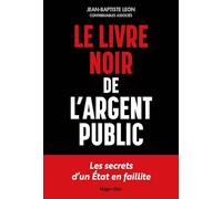 Le livre noir de l'argent public