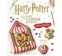 Le livre officiel de cuisine Harry Potter: Spécial pâtisserie