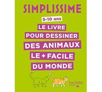 Le livre pour dessiner des animaux le plus facile du monde: 5-10 ans