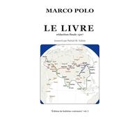 Le Livre: Rédaction finale 1307 - Transcrit par Patrick M. Vallois